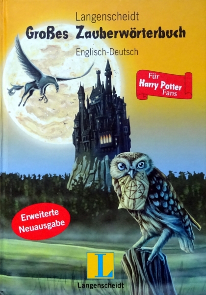 Langenscheidt: Großes Zauberwörterbuch Englisch-Deutsch für Harry Potter Fans